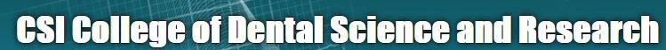 CSI College Of Dental Sciences And Research